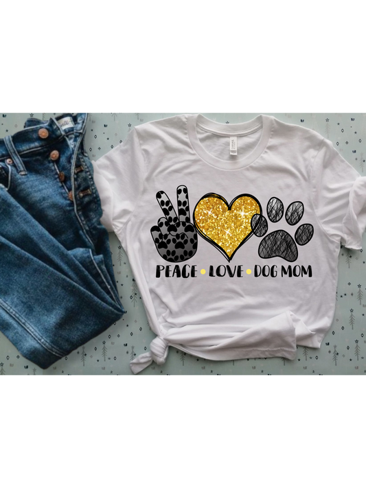 Peace,Love,Dog Mom