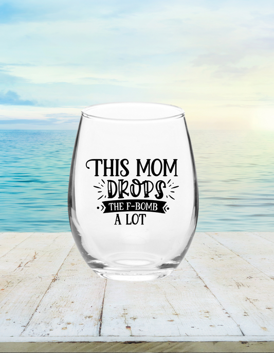 This MOM drops the F-Bomb alot
